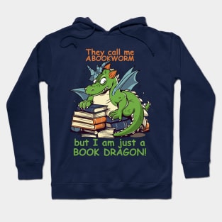 Bookworm? Book Dragon! Hoodie